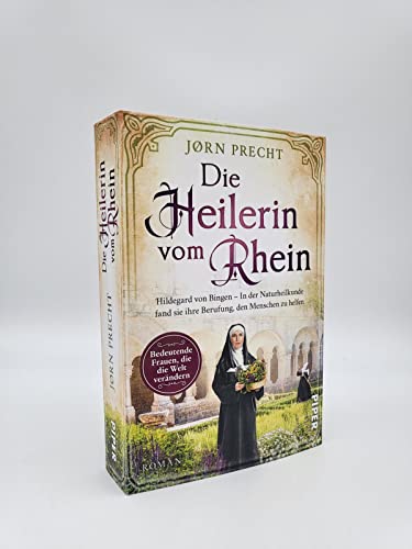 Die Heilerin vom Rhein (Bedeutende Frauen, die die Welt verändern 16): Hildegard von Bingen – In der Naturheilkunde fand sie ihre Berufung, den Menschen zu helfen | Romanbiografie - 4