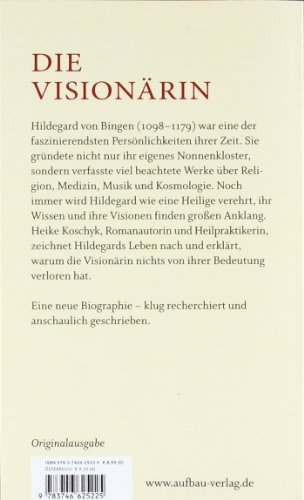 Hildegard von Bingen. Ein Leben im Licht: Biographie - 2